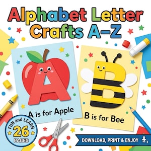 May include: Alphabet Letter Crafts A-Z digital download featuring 26 pages. Includes a light blue sheet with a red apple letter A and a yellow sheet with a black and yellow striped bee letter B. Features scissors, a glue stick, and a crayon.
