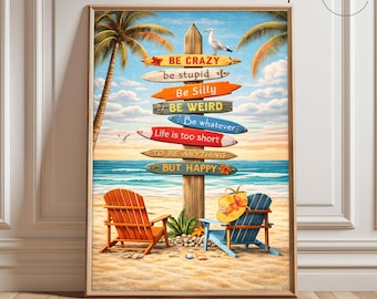 Beach Quote Wall Art, Coastal Sign Decor, Life is Too Short Be Happy Print, Tropical Beach Wall Art, Summer Coastal Home Decor