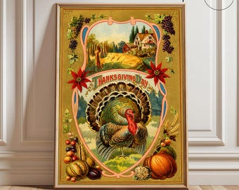 Vintage Thanksgiving Day Wall Art, Antique Turkey Harvest Print, Victorian Farmhouse Decor, Rustic Autumn Canvas Gift