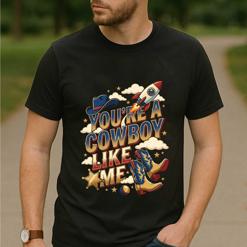 Vintage Youre A Cowboy Like Me Shirt Toy Story 5 Tee Disneyland Family Vacation Shirt Wdw Trip Tshirt Retro Pixar Fest Graphic Tee image 2