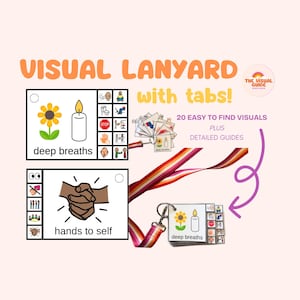 May include: A visual lanyard with tabs, featuring illustrations and text for communication. The lanyard includes cards with images of a sunflower, candle, and other visual aids. Text on the lanyard reads "deep breaths" and "hands to self."