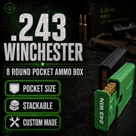 243 Winchester Pocket Ammo Box – 8-Round Stackable Sliding Ammunition Storage Case, 3D-Printed Range & Hunting Organizer