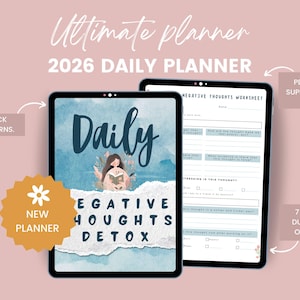 May include: A digital planner on a tablet with the text "Ultimate planner 2026 Daily Planner." The cover reads "Daily Negative Thoughts Detox." The planner includes a "Negative Thoughts Worksheet" and helps track mood patterns.