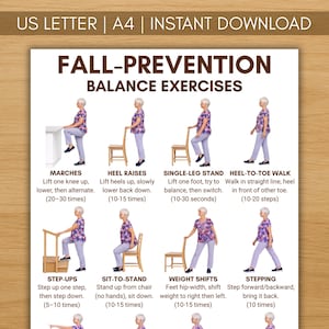 May include: A printed poster titled "FALL-PREVENTION BALANCE EXERCISES" with illustrations of exercises. The exercises include marches, heel raises, single-leg stand, heel-to-toe walk, step-ups, sit-to-stand, weight shifts, and stepping.