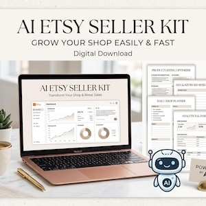 Peut inclure: Un kit de vendeur Etsy IA est affiché sur un ordinateur portable rose doré. L'écran montre un tableau de bord avec des graphiques. L'image comprend une tasse à café, un stylo, une plante succulente et un robot avec le texte "Powered by AI".