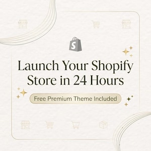 Könnte beinhalten: Cremefarbene Grafik mit dem Text „Starte deinen Shopify-Shop in 24 Stunden“. Enthält ein Einkaufstaschen-Symbol mit einem „S“ und dem Text „Kostenloses Premium-Theme inklusive“. Dekorative goldene Akzente und Symbole.