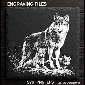 May include: A square black slate tile featuring a white engraved illustration of a large wolf standing over two smaller wolf pups. The text ENGRAVING FILES is at the top, and SVG PNG EPS DIGITAL DOWNLOAD is at the bottom of the dark textured surface.