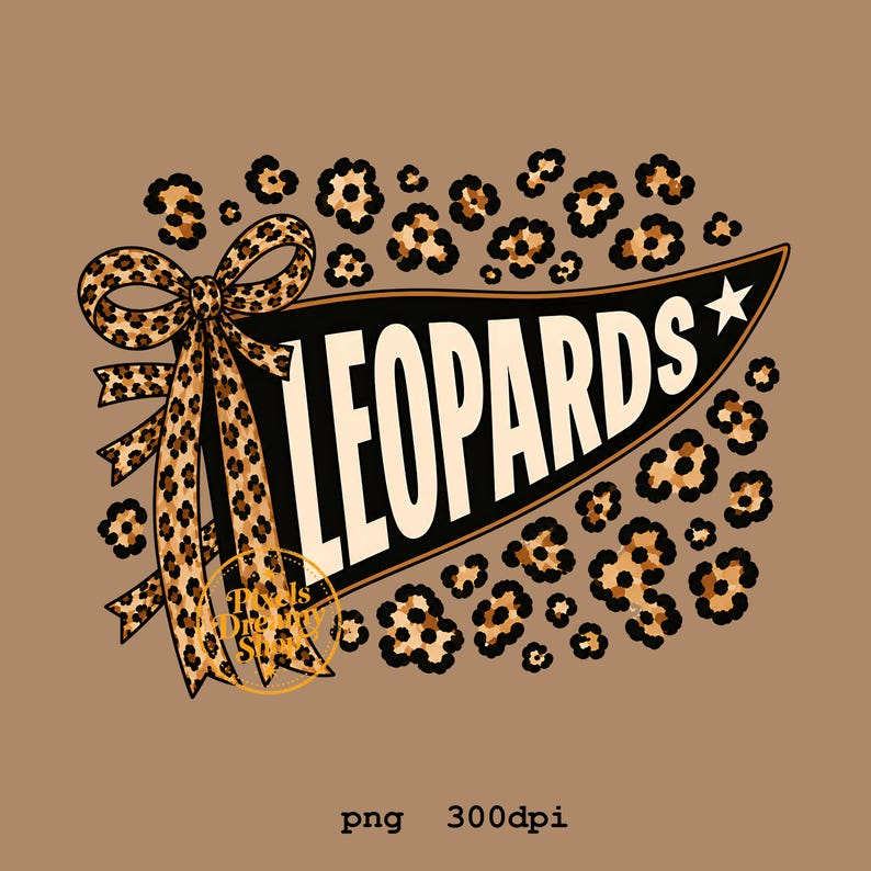 May include: A black pennant with the word LEOPARDS in white capital letters and a white star, decorated with a leopard print bow and scattered leopard print spots. The design includes a circular watermark reading Pixels Dreamy Shop.