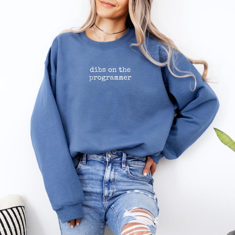 Funny Dibs on the Programmer Sweatshirt, Cute Graphic Pullover, Tech Lover Gift, Geeky Apparel, Programmer Humour Top, Cozy Casual Sweater