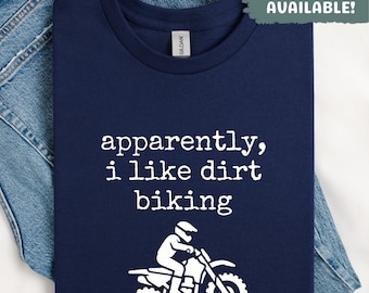 Apparemment, j'aime la chemise de motocross drôle, cadeau de motard, t-shirt fan de motocross, t-shirt amateur de sports d'aventure, cadeau pour papa