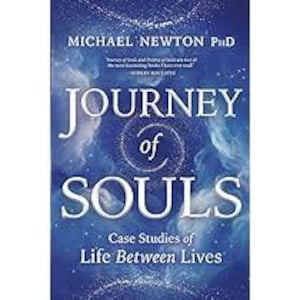 May include: The book cover for "Journey of Souls" by Michael Newton, PhD, is shown. It has a dark blue background with white text and a swirling design. The title is the main focus, with the subtitle "Case Studies of Life Between Lives" underneath.