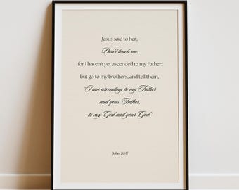 John 20:17 Bible Verse Art, Minimalist Easter Decor, Christian Scripture Print Digital Download