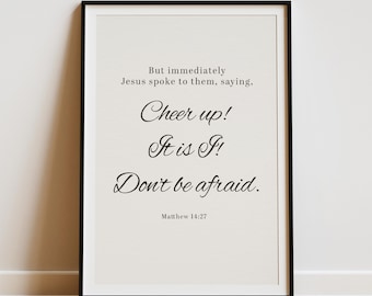 Matthew 14:27 Bible Verse Wall Art, Christian Poster, Jesus Scripture Digital Download Print