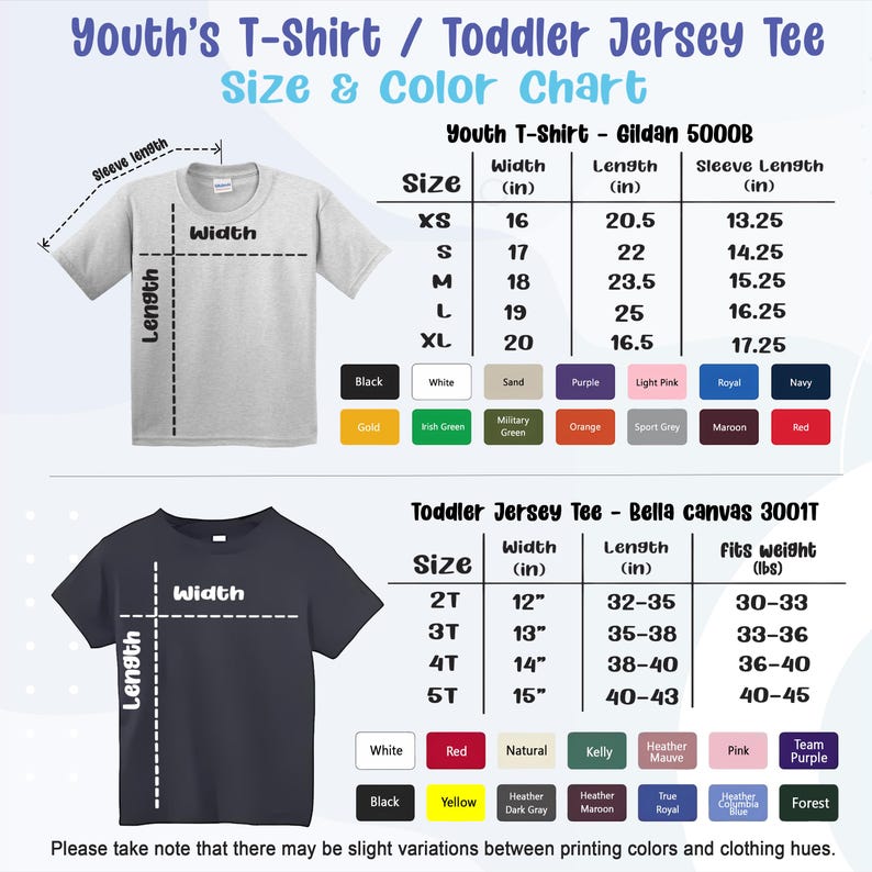 May include: A size and color chart for youth t-shirts and toddler jersey tees. The chart includes measurements in inches for width, length, and sleeve length, along with color options. The text reads "Youth's T-Shirt / Toddler Jersey Tee Size & Color Chart."