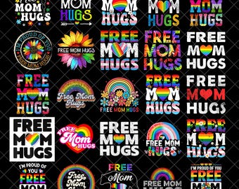 Free Mom Hugs Png Bundle, Proud Mom Png, Free Mom Hugs Png, Gay Pride Png, Lgbtq Proud Mom Png, Mothers Day Png, Sublimation Design