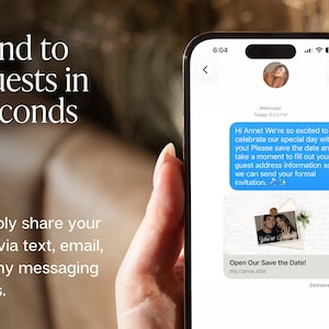 May include: A smartphone displaying an iMessage conversation with a blue text bubble containing a wedding save-the-date link. The text reads: Hi Anne! We're so excited to celebrate our special day with you! Please save the date and take a moment to fill out your guest address information so we can send your formal invitation. Open Our Save the Date!