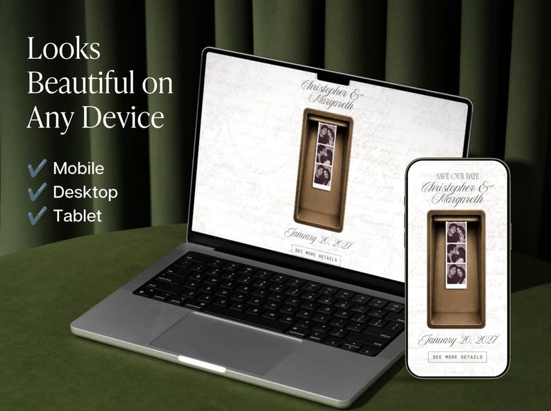 May include: A laptop and a smartphone displaying a digital save the date invitation with the text Christopher & Margareth, January 20, 2027, and a photo booth strip. The screen also shows the text Looks Beautiful on Any Device, Mobile, Desktop, Tablet.