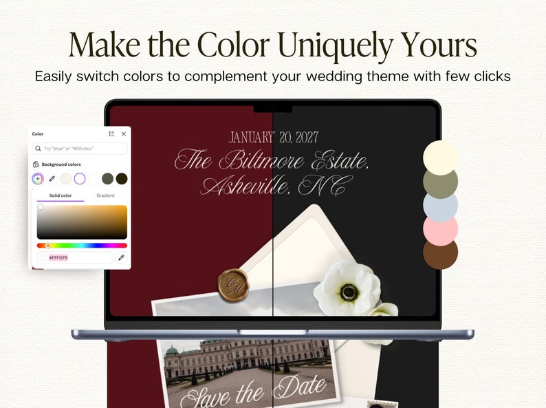 May include: A laptop screen displays a digital wedding invitation editor with the text Make the Color Uniquely Yours and Easily switch colors to complement your wedding theme with few clicks. The screen shows a split-color background, a wax seal, and a photo of The Biltmore Estate, Asheville, NC, dated January 20, 2027, with a color selection menu on the left and five circular color swatches on the right.