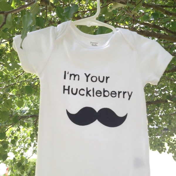 I'm your Huckleberry Onesie with Mustache - Size 12 months - Ready to Ship