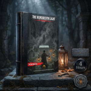 May include: A black book titled The Hundredth Light featuring a dark fantasy illustration of a figure standing before a stone altar with lanterns. Includes badges labelled Level: 3-4, 4 Hours, and One Shot, with a small key resting nearby.