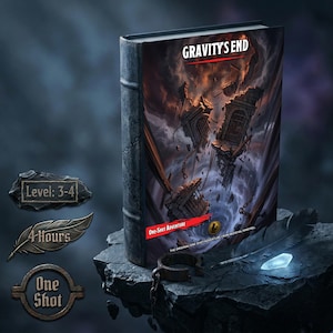 May include: A fantasy role-playing game book titled "GRAVITY'S END" with a cover illustration of a crumbling structure in a swirling vortex. Includes text indicating a one-shot adventure for levels 3-4, lasting 4 hours. A feather and crystal are also present.