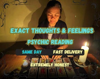 Exact Thoughts & Feelings, What Is He/She Thinking, Very Detailed Psychic Insights, SAME DAY