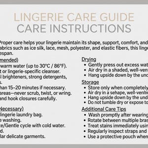 May include: A light gray informational card titled LINGERIE CARE GUIDE CARE INSTRUCTIONS. The text provides detailed steps for hand washing, machine washing, drying, and storage of delicate garments, including temperature limits of 30&deg;C / 86&deg;F.