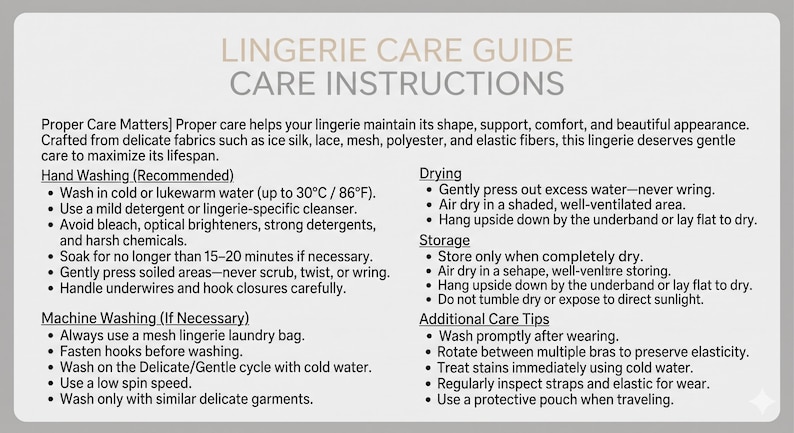 May include: A light gray informational card titled LINGERIE CARE GUIDE CARE INSTRUCTIONS. The text provides detailed steps for hand washing, machine washing, drying, and storage of delicate garments, including temperature limits of 30&deg;C / 86&deg;F.