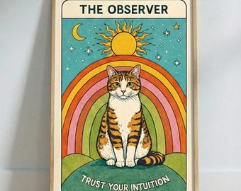 May include: A framed print with a cat tarot card illustration. The image depicts a tabby cat in front of a rainbow, sun, moon, and stars. The text "THE OBSERVER" and "TRUST YOUR INTUITION" are displayed.