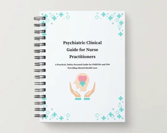 Psychiatric Clinical Guide for Nurse Practitioners | PMHNP & NP Mental Health Reference | Digital PDF
