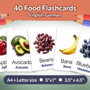 May include: A set of 40 food flashcards in English and German. The cards feature images of an apple, avocado, beans, bananas, and blueberries. The cards are A4 + Letter size, with dimensions of 5"x7" and 3.5" x 4.5".