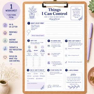 May include: A printable worksheet titled Things I Can Control on a clipboard, featuring seven sections for self-reflection. The document includes prompts for sorting thoughts, control checks, and action steps, decorated with line art of a plant.
