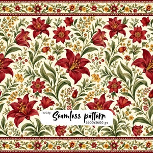May include: A seamless pattern featuring deep red lilies and small yellow flowers on a cream background. The design includes a horizontal floral border at the top and bottom. Text in the centre reads 300dpi Seamless pattern 3600x3600 px.