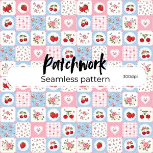 May include: A seamless patchwork pattern featuring squares with strawberries, cherries, roses, and hearts. The squares alternate between pink and blue backgrounds with floral and gingham patterns. The text "Patchwork Seamless pattern" is displayed.