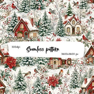 May include: A seamless pattern featuring a winter landscape with snow-covered houses, evergreen trees, red poinsettias, and small birds. The design includes text reading 300dpi, Seamless pattern, and 3600x3600 px over the center of the image.