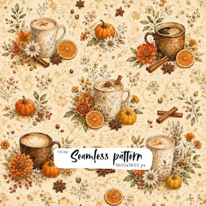 Pode incluir: Um padrão contínuo com canecas de café, fatias de laranja, paus de canela, anis estrelado, abóboras e flores de outono num fundo bege. A imagem inclui o texto 300dpi Seamless pattern 3600x3600 px numa caixa branca.