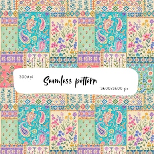 May include: A digital seamless pattern featuring a patchwork design of rectangular blocks. The blocks display vibrant floral arrangements, intricate paisley motifs in shades of pink and blue, and geometric borders. Text reads 300dpi and 3600x3600 px.