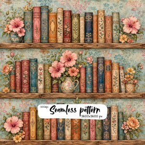 Op de afbeelding: Een naadloos patroon met drie houten planken vol boeken in vintage-stijl en bloemstukken. De boeken hebben kleurrijke, versierde ruggen tegen een achtergrond van vervaagd blauw bloemenbehang. De tekst luidt 300dpi Seamless pattern 3600x3600 px.