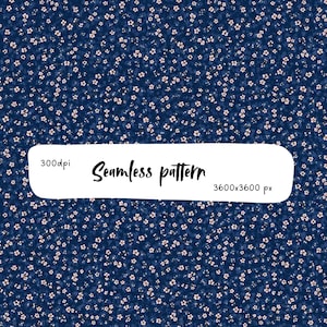 May include: A seamless pattern featuring a dark navy blue background with small, light pink and white floral blossoms. A white rectangular overlay contains the black text 300dpi, Seamless pattern, and 3600x3600 px in a script font.