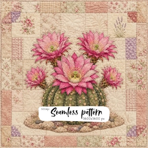 Può includere: Un blocco trapuntato quadrato con un cactus verde centrale e quattro fiori rosa vivaci. Lo sfondo è un patchwork di tessuti floreali color crema, rosa e lavanda. Un'etichetta bianca in basso riporta 300dpi Seamless pattern 3600x3600 px.