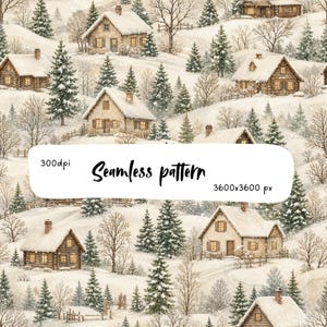 Op de afbeelding: Een naadloos patroon met een winterlandschap met meerdere blokhutten, besneeuwde heuvels en groenblijvende bomen. De tekst 300dpi, Seamless pattern en 3600x3600 px staat in het midden van de afbeelding op een witte achtergrond.