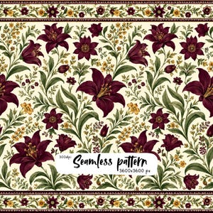 Könnte beinhalten: Ein nahtloses Muster mit tiefburgunderroten Lilien und kleinen gelben Blumen auf cremefarbenem Hintergrund. Das Design enthält eine dekorative Bordüre oben und unten mit Blumenmotiven und den Text Seamless pattern 300dpi 3600x3600 px.