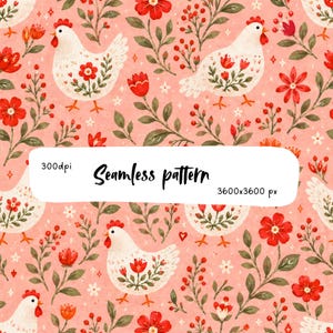 May include: A seamless pattern featuring white chickens with red floral designs on their bodies, interspersed with red flowers, green leaves, and small berries on a light pink background. The text 300dpi, Seamless pattern, 3600x3600 px is visible.