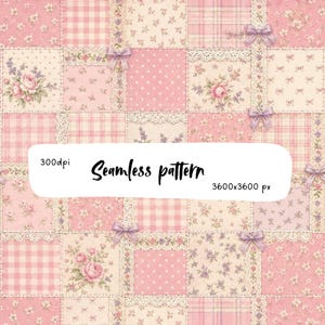 May include: A seamless pattern featuring a patchwork design of pink and cream squares with floral prints, gingham checks, and polka dots. The squares are separated by lace borders and decorated with small lavender-colored bows. Text reads 300dpi Seamless pattern 3600x3600 px.