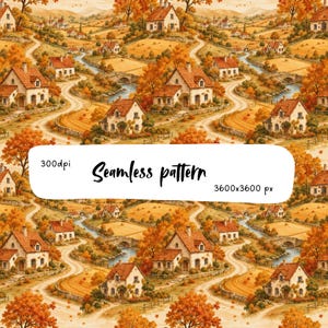 May include: A seamless pattern featuring a repeating autumn landscape with houses, winding paths, and trees with orange and yellow foliage. A white rectangular overlay displays the text 300dpi, Seamless pattern, and 3600x3600 px in black.