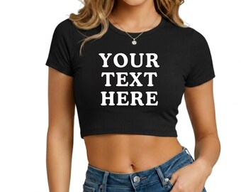 Custom Text Crop Top | Personalized Name or Quote | Trendy Comfort Color Shirt | Gift for Her | Custom Graphic Tee