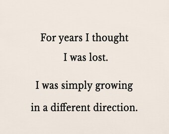 Personal Growth Quote T-Shirt – Minimalist Tee for Self Discovery