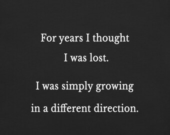 Personal Growth Quote T-Shirt – Minimalist Tee for Self Discovery