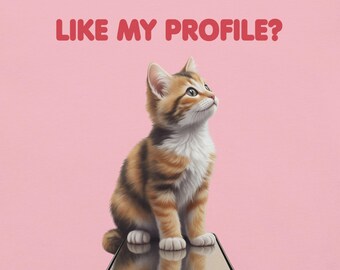 Like My Profile? Funny Cat Shirt – Kitten Graphic Tee, Cat Lover Gift