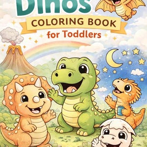 Può includere: Copertina di un libro da colorare per bambini con il testo "Cute Dinos COLORING BOOK for Toddlers". L'illustrazione presenta dinosauri dei cartoni animati in un paesaggio colorato con un arcobaleno, un vulcano e un cielo notturno.